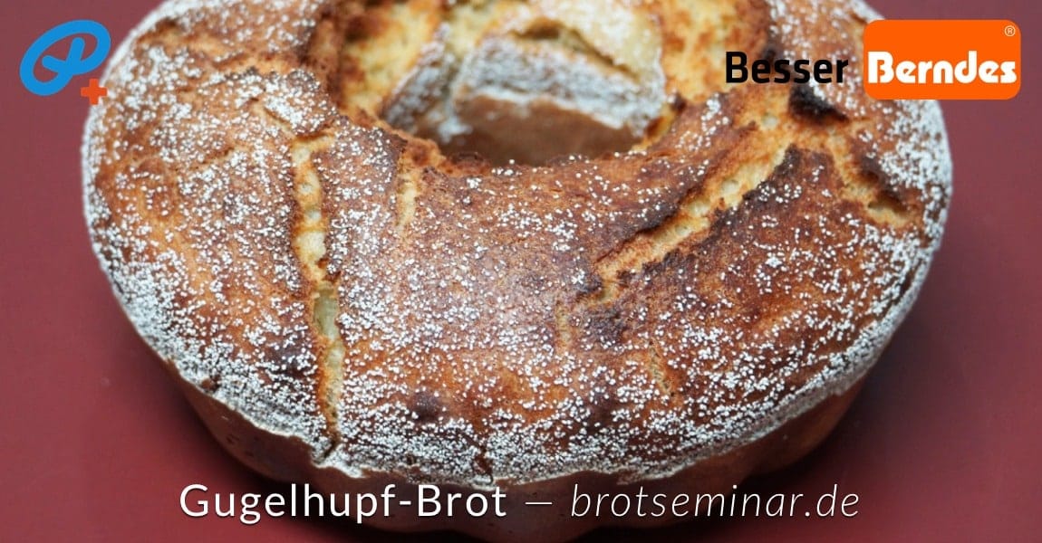 Gugelhupf Brot Ohne Kneten Brotseminar.de 04