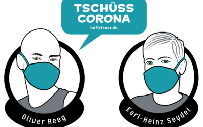 Tschüss Corona: Wir Sind Wieder Da. Es Gibt Uns Noch. Haare Sind Wichtig. (Mai 2021)