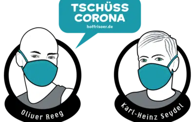Tschüss Corona: Wir Sind Wieder Da. Es Gibt Uns Noch. Haare Sind Wichtig. (Mai 2021)